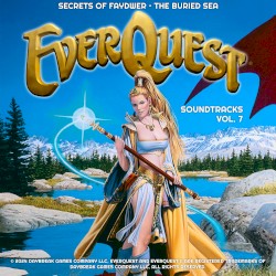 EverQuest Soundtracks, Vol. 7 (Secrets of Faydwer & The Buried Sea)