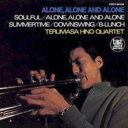 ALONE, ALONE AND ALONE