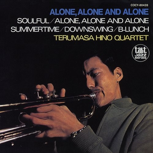 ALONE, ALONE AND ALONE