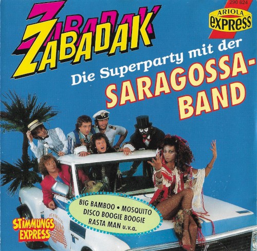 Zabadak: Die Superparty mit der Saragossa Band