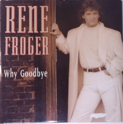 Why Goodbye / Do You Make Love the Way You Look