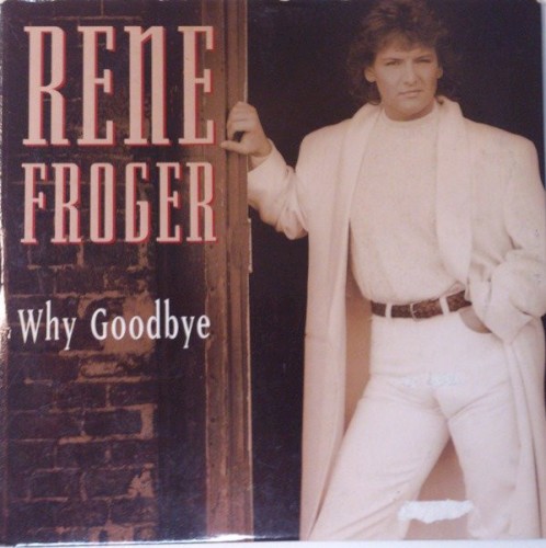 Why Goodbye / Do You Make Love the Way You Look