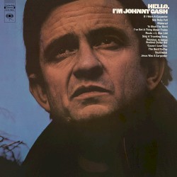 Hello, I’m Johnny Cash
