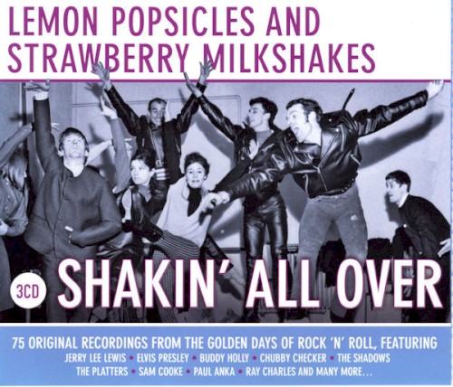 Lemon Popsicles and Strawberry Milkshakes: Shakin’ All Over