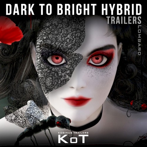 Dark to Bright Hybrid Trailers
