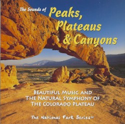 The Sounds of Peaks, Plateaus & Canyons