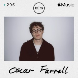 Beats in Space 206: Oscar Farrell