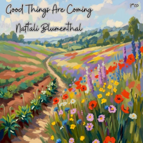 Good Things Are Coming