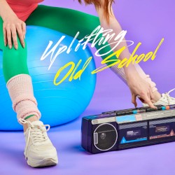 Uplifting Old School