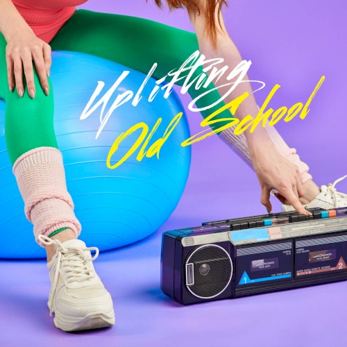 Uplifting Old School