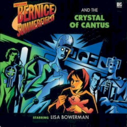 Bernice Summerfield: The Crystal of Cantus