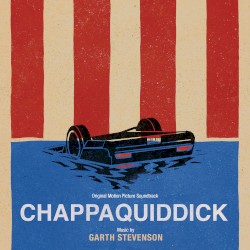Chappaquiddick (Original Motion Picture Soundtrack)