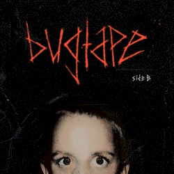 bugtape side b