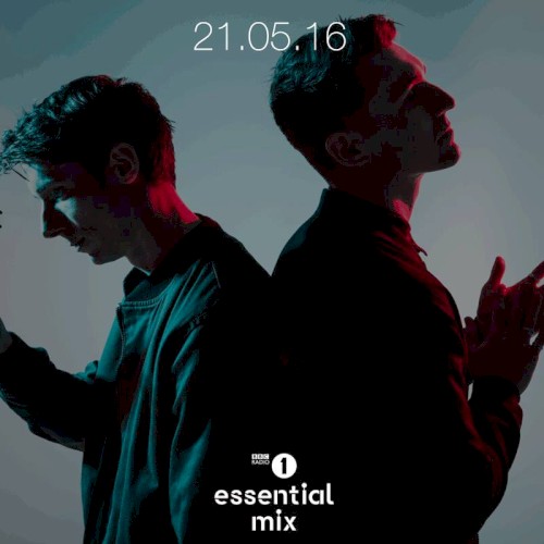 2016-05-21: BBC Radio 1 Essential Mix