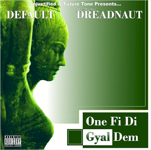 One fi di Gyal Dem