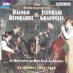 The Quintessential Django Reinhardt & Stéphane Grappelli