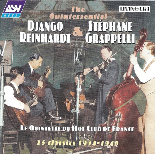 The Quintessential Django Reinhardt & Stéphane Grappelli