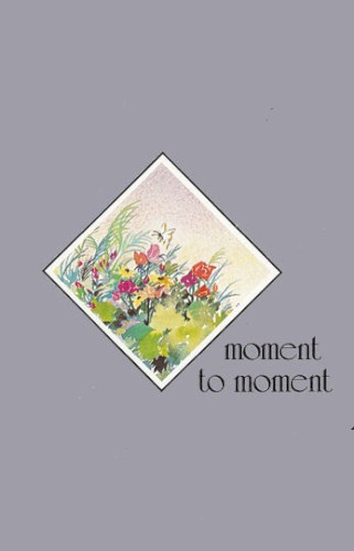 Moment to Moment