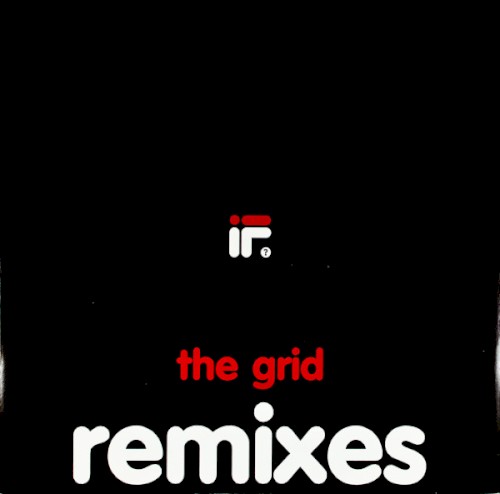 If? (The Grid Remixes)