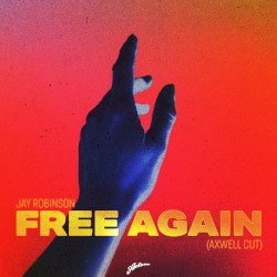 Free Again (Axwell cut)