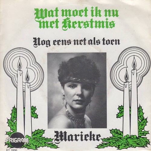 Wat moet ik nu met Kerstmis / Nog eens net als toen