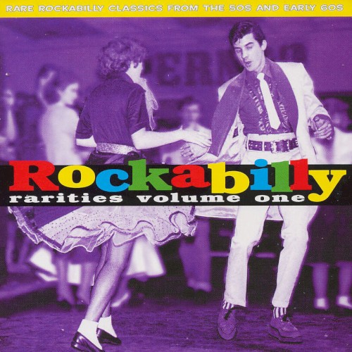 Rockabilly Rarities, Volume 1