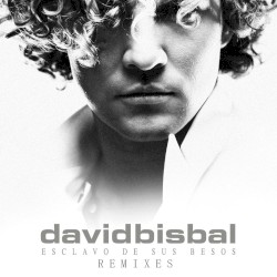 Esclavo de sus besos (remixes)
