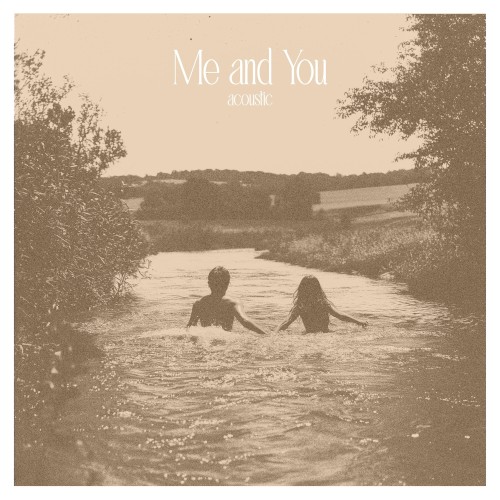 Me and You (Acoustic)