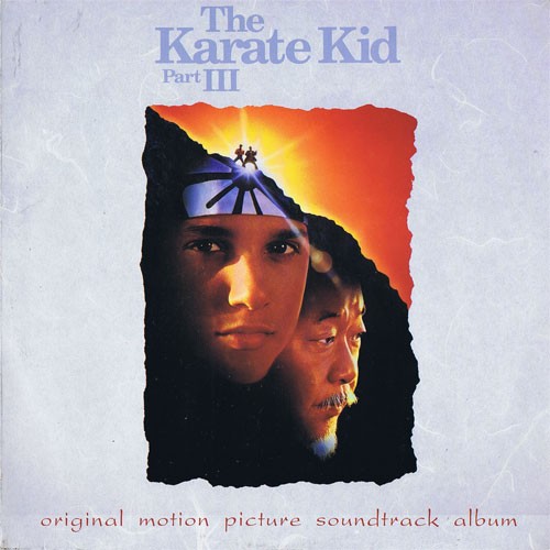 The Karate Kid, Part III: Original Motion Picture Soundtrack Album