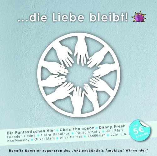 …die Liebe bleibt!