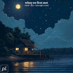 When We First Met