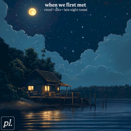 When We First Met