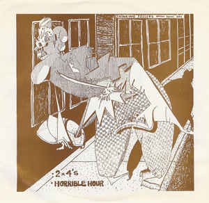 2 x 4's / Horrible Hour