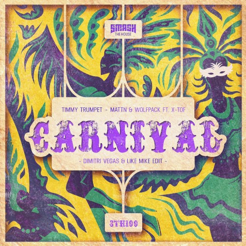 Carnival (Dimitri Vegas & Like Mike edit)