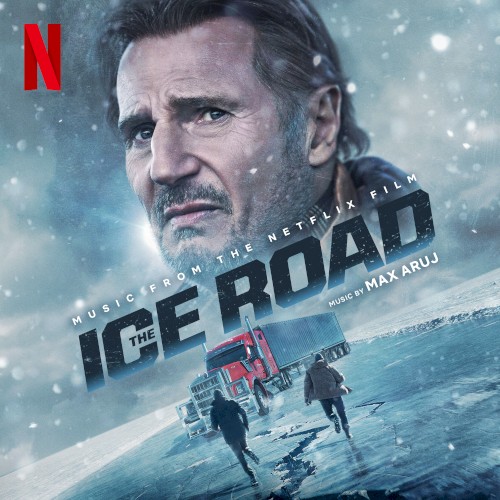The Ice Road: Original Motion Picture Soundtrack