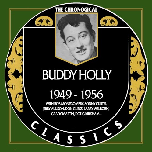 The Chronological Classics: Buddy Holly – 1949–1956