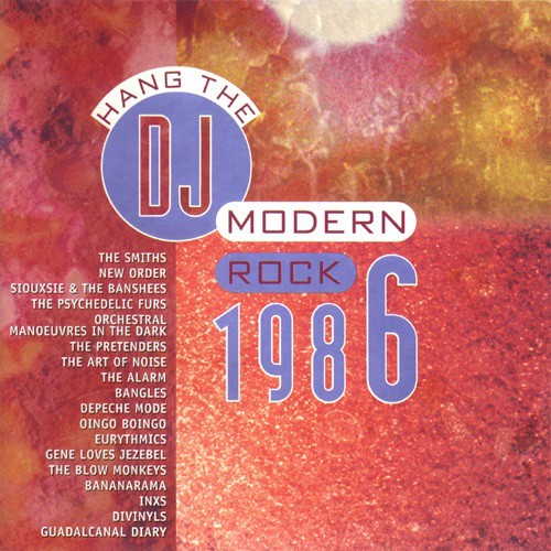 Modern Rock 1986: Hang the DJ