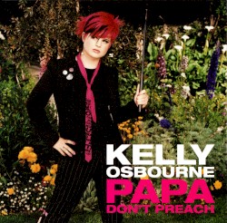Papa Don’t Preach