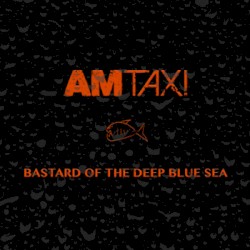 Bastard of the Deep Blue Sea