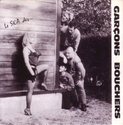 Le Ska des... Garçons Bouchers