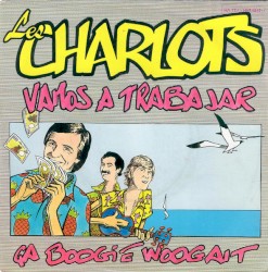 Vamos a trabajar / Ça boogie woogait