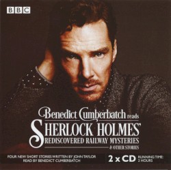 Sherlock Holmes’ The Rediscovered Railway Mysteries