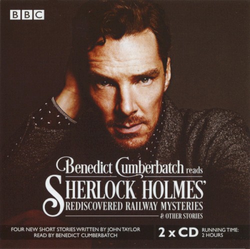 Sherlock Holmes’ The Rediscovered Railway Mysteries