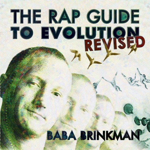 The Rap Guide to Evolution (Revised)