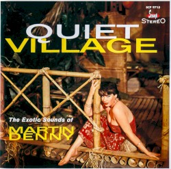 Quiet Village / The Enchanted Sea