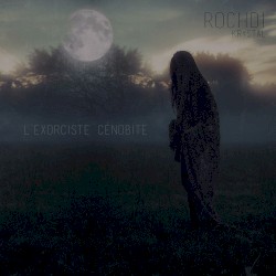 L'Exorciste cénobite