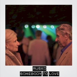 Somebody to Love