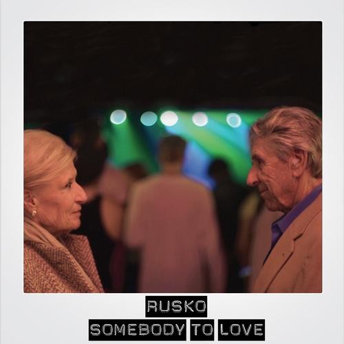 Somebody to Love