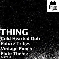 Cold Hearted Dub / Future Tribes / Vintage Punch / Flute Theme