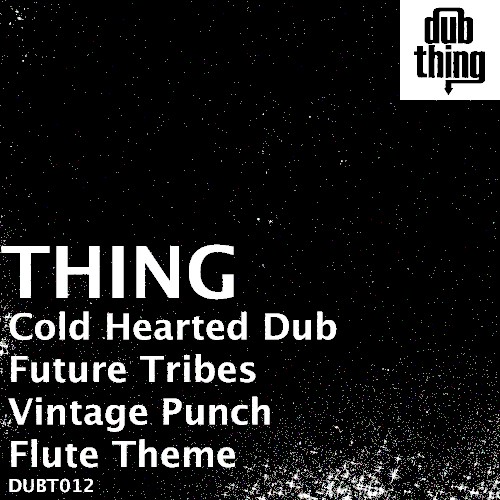 Cold Hearted Dub / Future Tribes / Vintage Punch / Flute Theme